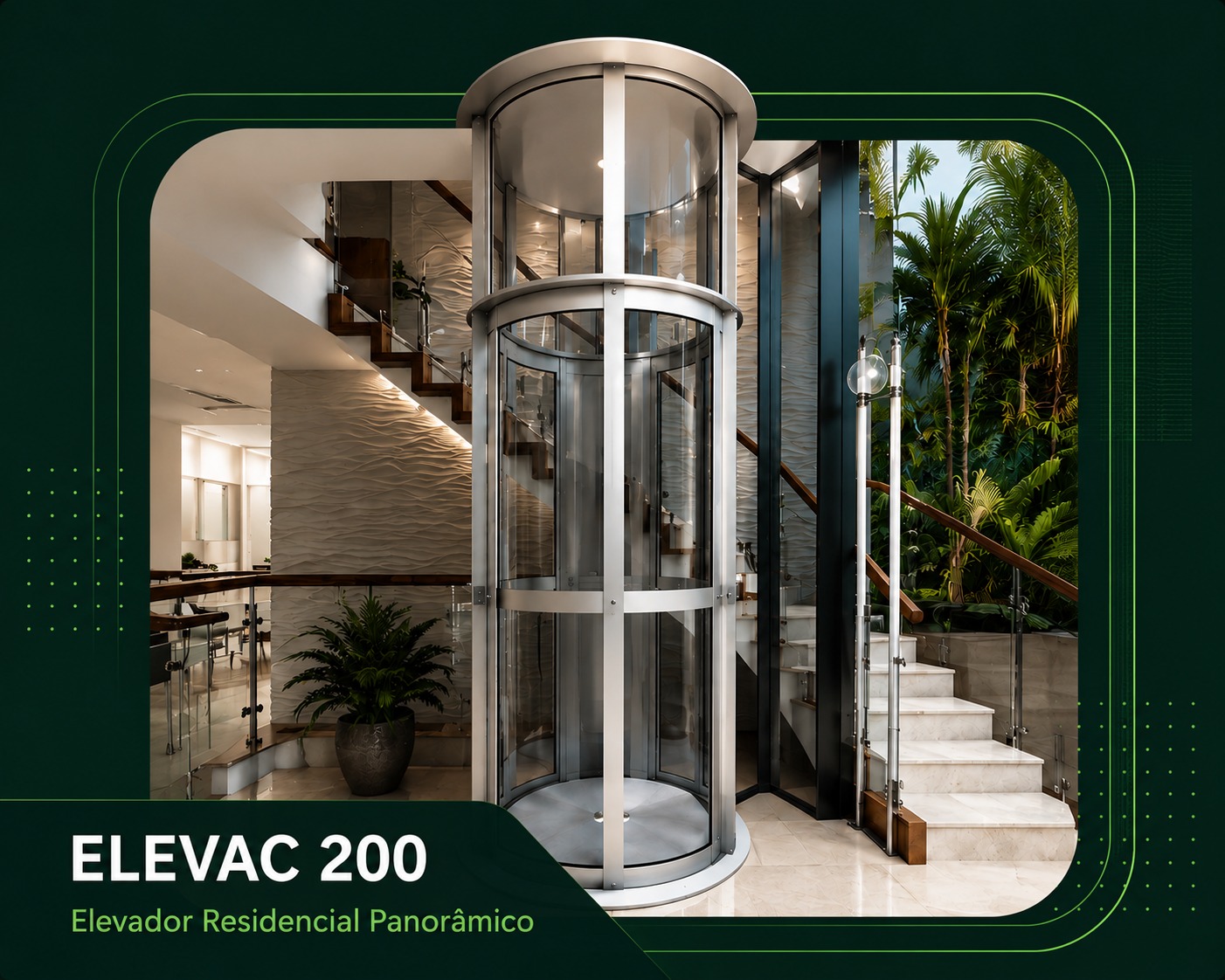 Elevac 200 — elevador residencial panorâmico